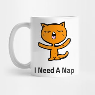 Need A Nap Mug